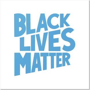 Black Lives Matter Posters and Art